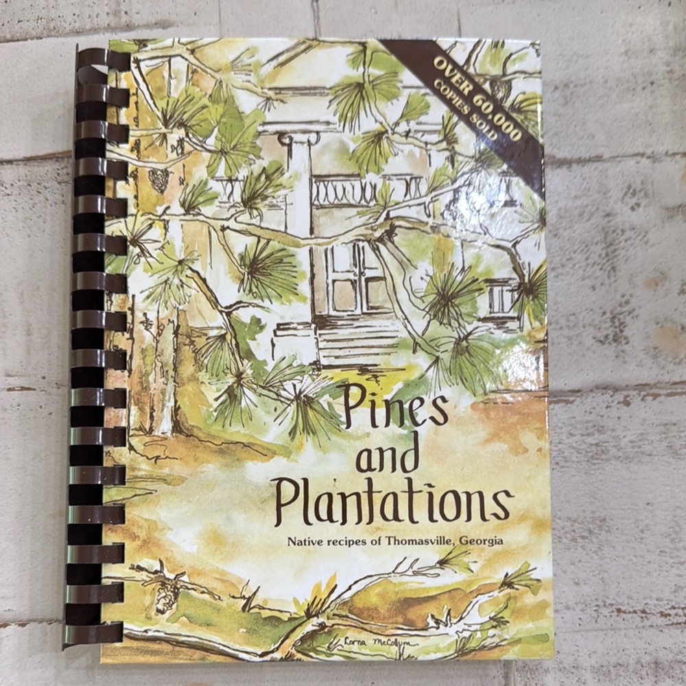 Pines and Plantations Cookbook